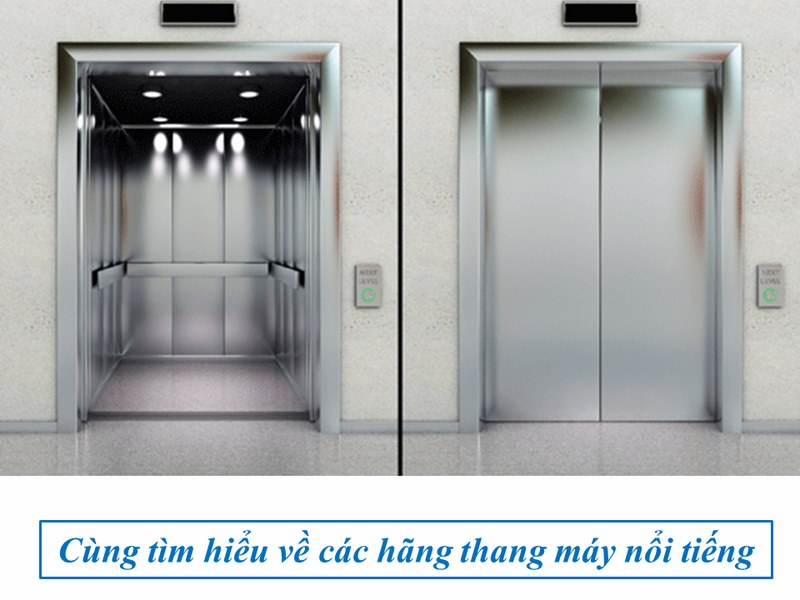 các hãng thang máy nổi tiếng thế giới
