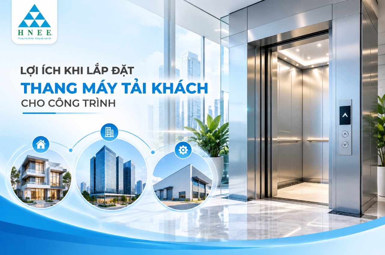 Lợi ích khi lắp đặt thang máy tải khách cho công trình