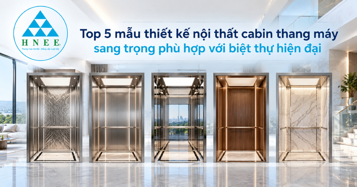 Top 5 mẫu thiết kế nội thất cabin thang máy sang trọng phù hợp với biệt thự hiện đại
